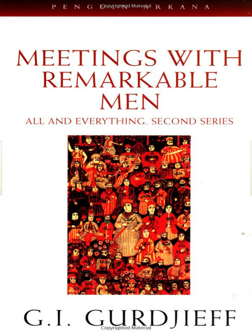 Title details for Meetings with Remarkable Men by G. I. Gurdjieff - Wait list